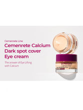 Load image into Gallery viewer, Dr.Melaxin Cemenrete Calcium Dark Spot Eye Cream 15g
