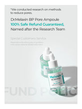 Load image into Gallery viewer, Dr. Melaxin BP Pore Ampoule 30mL