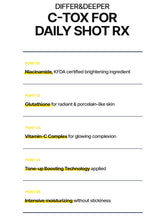 Load image into Gallery viewer, [DIFFER&amp;DEEPER] C-Tox For Daily Shot (25Ml X10EA)
